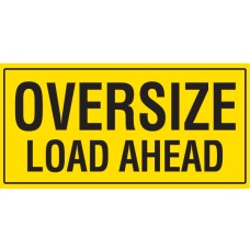 OVERSIZE LOAD AHEAD 1200 x 600mm Double Sided Class 2 Reflective Sign - Aluminium plate